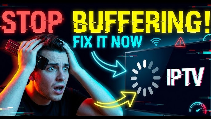 Fix IPTV Buffering